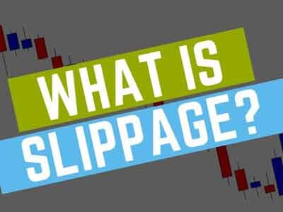 What is Slippage in trading?
