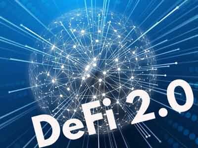 DeFi 2.0: Децентрализованные финансы готовы расширить свой охват, но возникают проблемы
