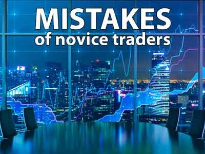The reasons for the mistakes of novice traders